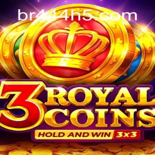 Explore the Exciting World of 3royalcoins on BR444⭐️ ONLINE PLATAFORMA OFICIAL